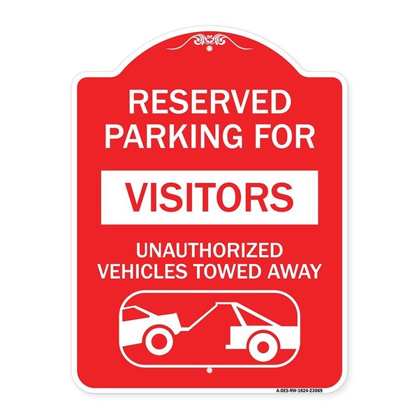 Signmission Reserved Parking for Visitors Unauthorized Vehicles Towed Away With Tow Away Graphic, RW-1824-23069 A-DES-RW-1824-23069